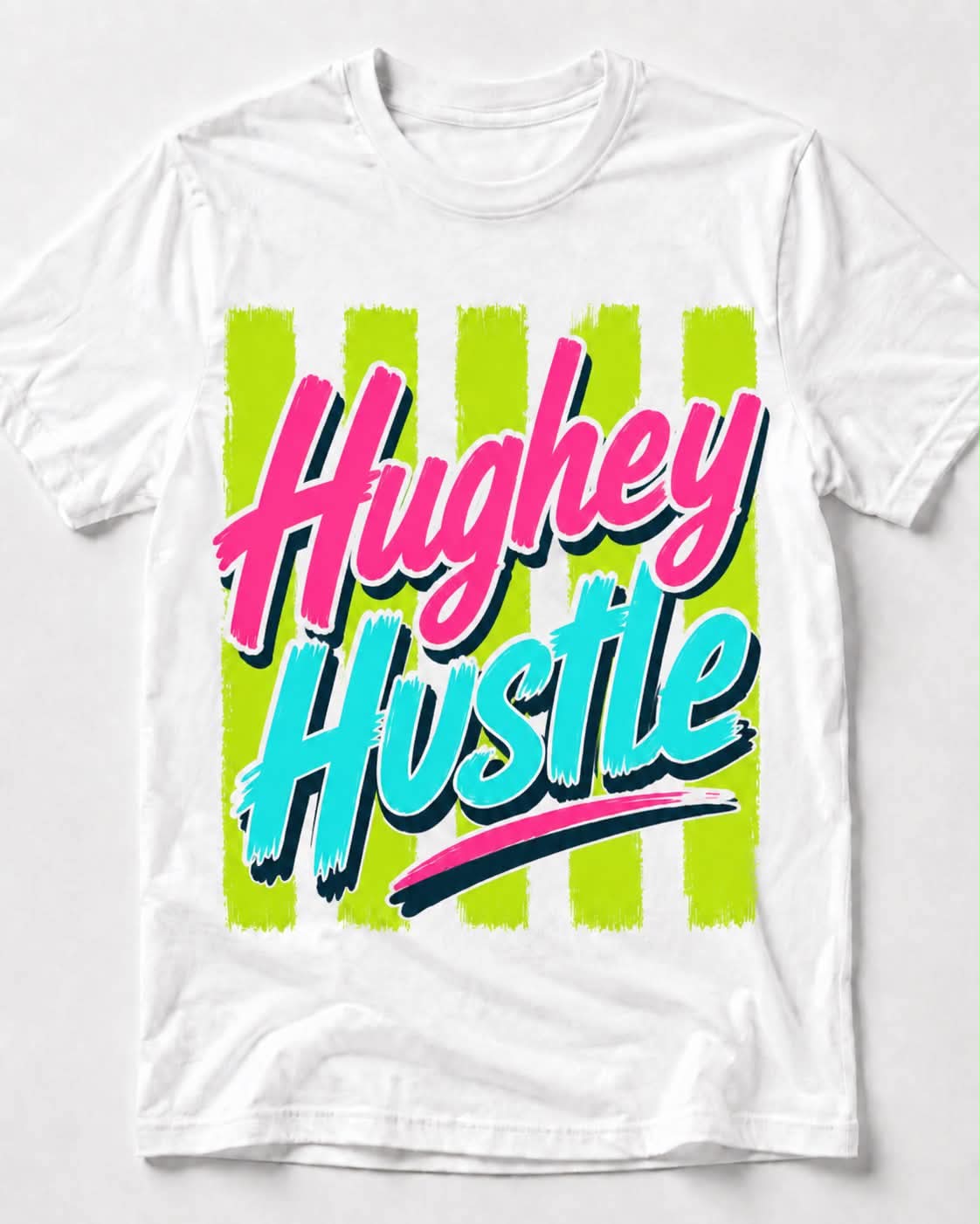 Hughes Hustle --All Sizes.  -HH