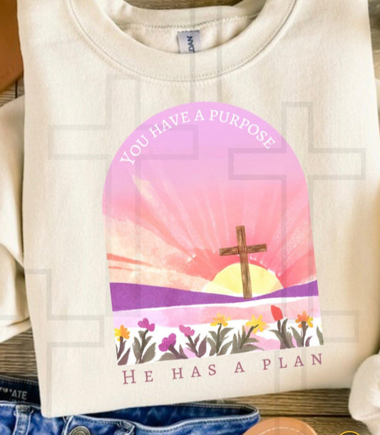 You have a purpose