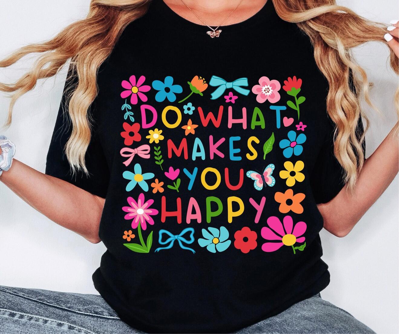 Do what makes you Happy