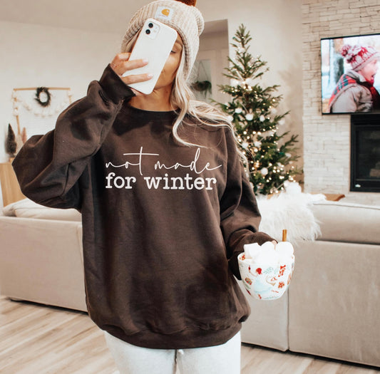 Not Made for Winter